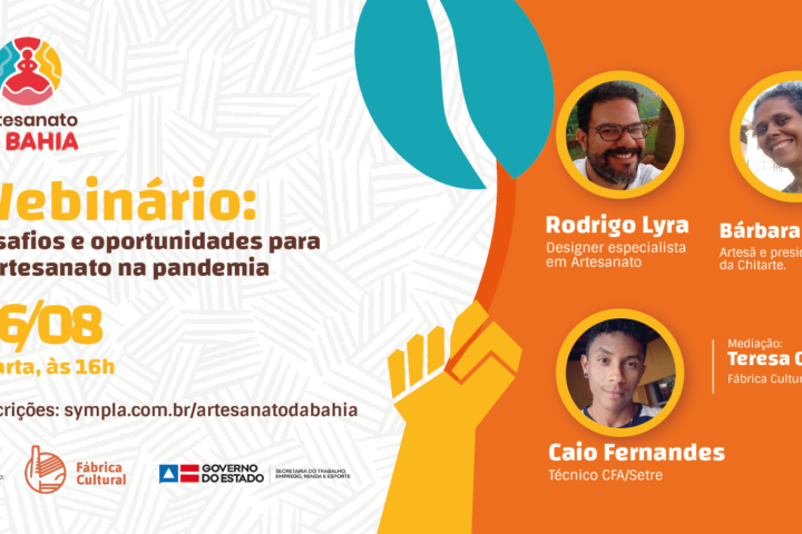WEBINÁRIO:  Desafios e Oportunidades para o Artesanato na pandemia