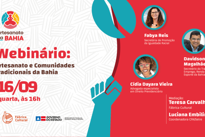 WEBINÁRIO:  Artesanato e Comunidades Tradicionais da Bahia