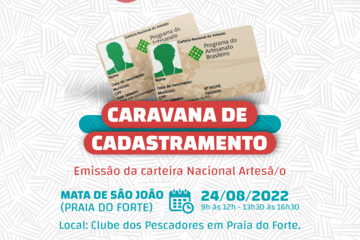Caravana de Cadastramento de Artesãs e Artesãos emitirá Carteiras Nacionais do Artesão em Praia do Forte