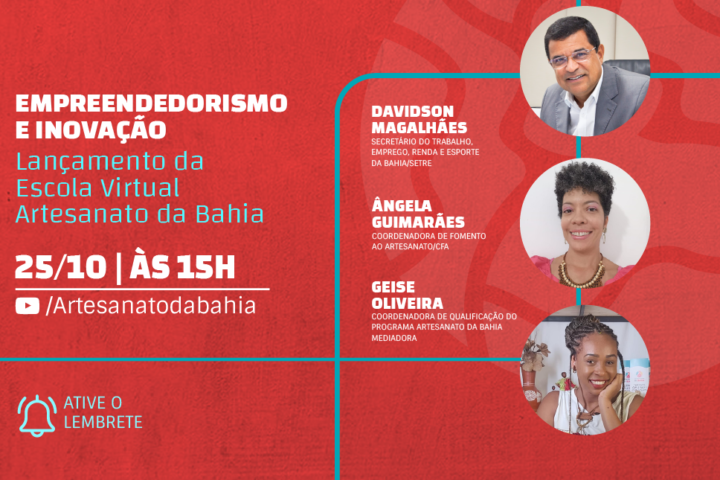 “Escola Virtual Artesanato da Bahia” lançada nesta terça-feira