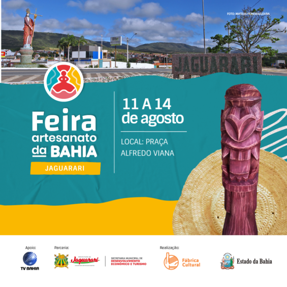 JAGUARARI RECEBE A FEIRA ARTESANATO DA BAHIA E AÇÕES VOLTADAS PARA O SETOR