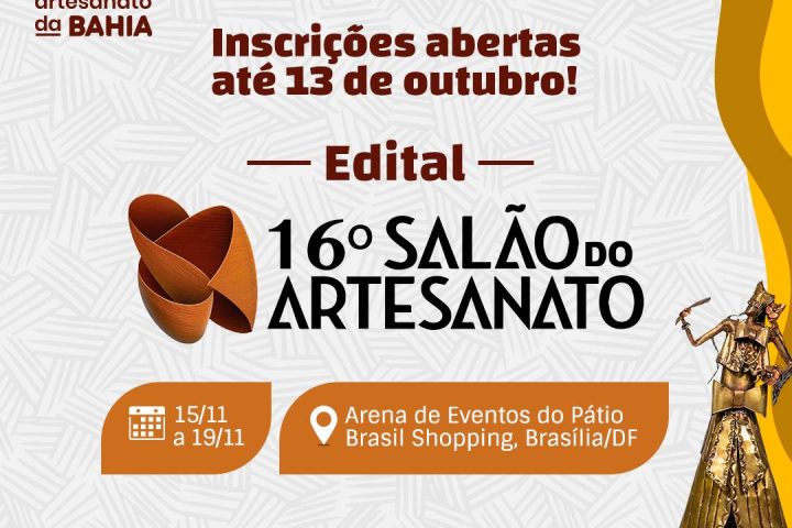 Inscrições abertas para o 16º Salão do Artesanato – Raízes Brasileiras